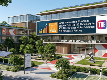 A Milestone in Sustainable Education: Swiss International University Reaches Top 300 for SDG 11 in THE 2026 Impact Ranking