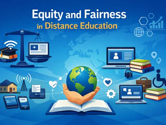 Equity and Fairness in Distance Education Gain Global Attention in 2026