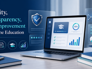 Quality, Transparency, and Improvement in Online Education