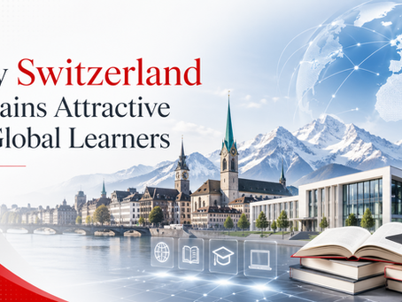 Why Switzerland Remains Attractive for Global Learners