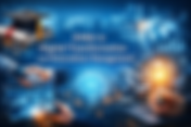 EMBA in Digital Transformation and Innovation Management