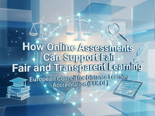 How Online Assessments Can Support Fair and Transparent Learning