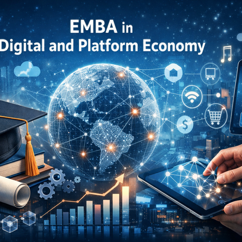EMBA في الاقتصاد الرقمي واقتصاد المنصات