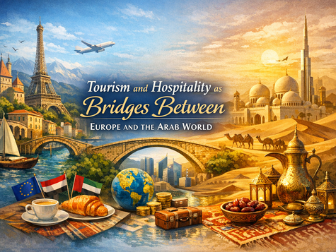 Tourism and Hospitality as Bridges Between Europe and the Arab World