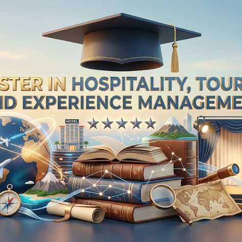 Master in Hospitality, Tourism and Experience Management