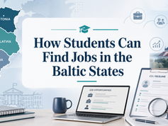 How Students Can Find Jobs in the Baltic States