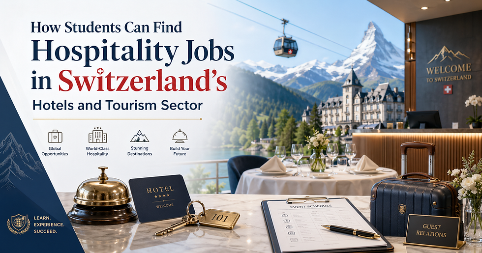 Как студентам найти работу в сфере гостиничного бизнеса и туризма в Швейцарии