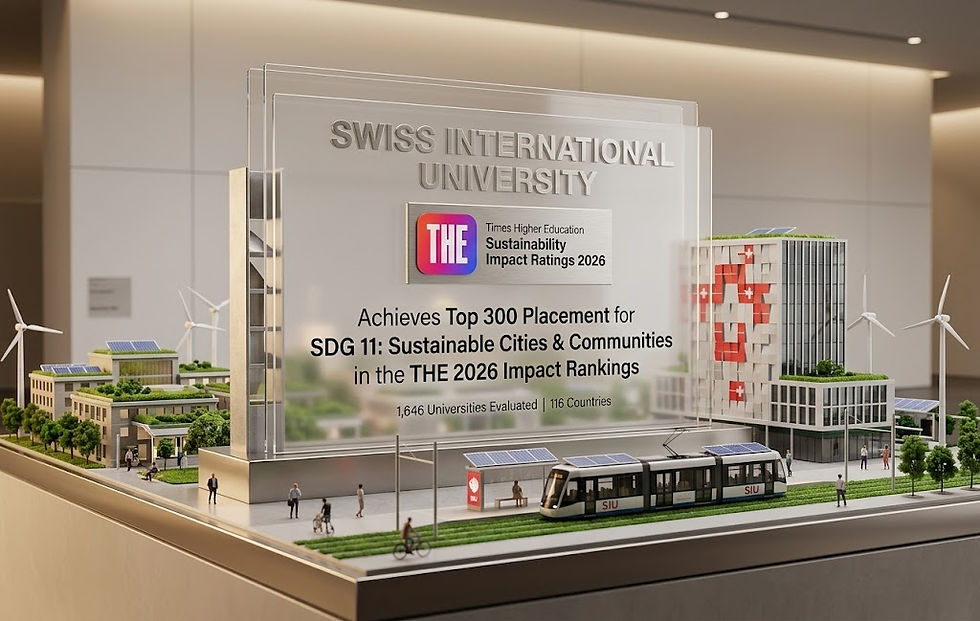 Swiss International University Achieves Top 300 Placement for SDG 11 in the 2026 THE Impact Rankings