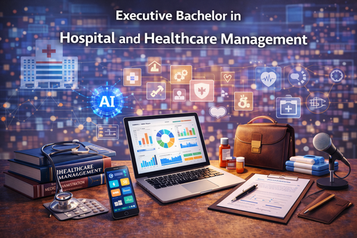 Bachelor Study Program in Hospital and Healthcare Management (Executive Education)