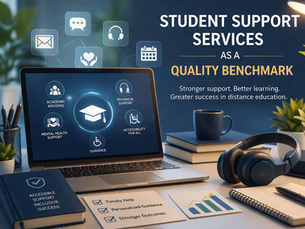Student Support Services Are Becoming a Clear Quality Benchmark in Distance Education