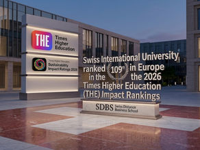 Global Excellence: Swiss International University Secures 109th in Europe in the 2026 THE Impact Rankings