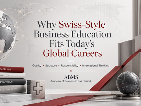 Why Swiss-Style Business Education Fits Today’s Global Careers