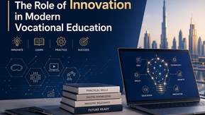 The Role of Innovation in Modern Vocational Education