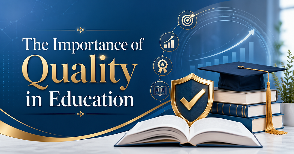 The Importance of Quality in Education