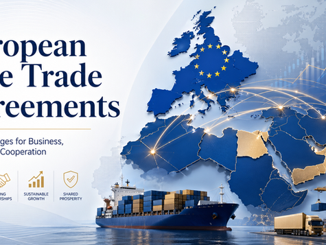 European Free Trade Agreements: Building Bridges for Business, Growth, and Cooperation