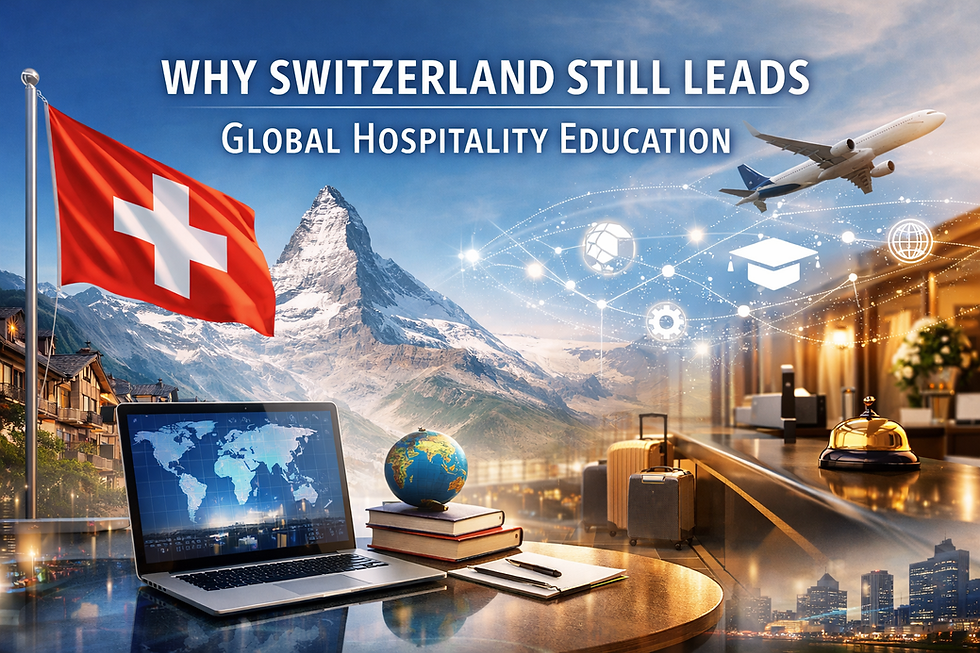 Why Switzerland Still Leads Global Hospitality Education