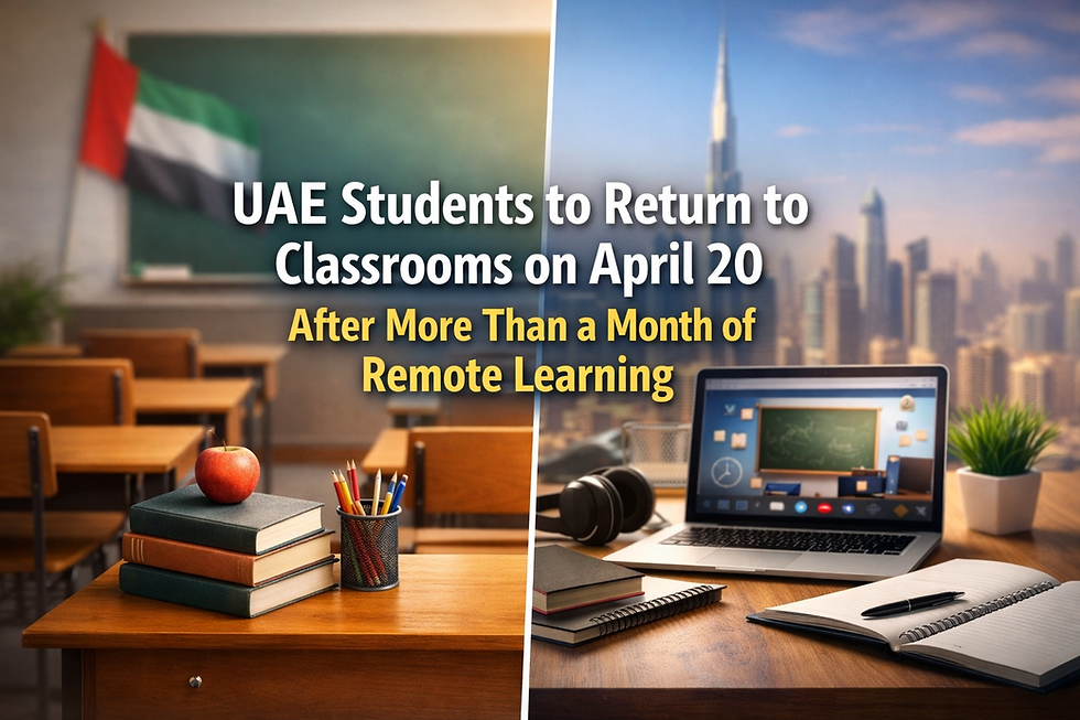 UAE Students to Return to Classrooms on April 20 After More Than a Month of Remote Learning