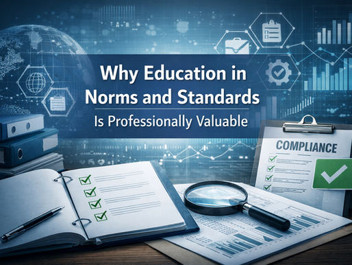 Why Education in Norms and Standards Is Professionally Valuable