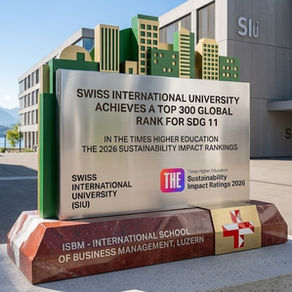 Advancing Global Education: Swiss International University Secures Top 300 Rank for SDG 11 in the THE 2026 Impact Rankings