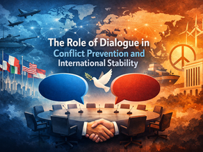 The Role of Dialogue in Conflict Prevention and International Stability
