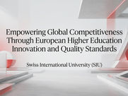 Empowering Global Competitiveness Through European Higher Education Innovation and Quality Standards