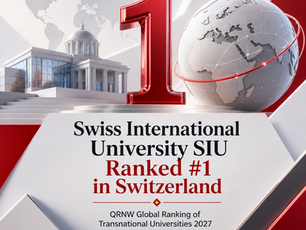 Swiss International University SIU Ranked #1 in Switzerland by QRNW Global Ranking of Transnational Universities 2027