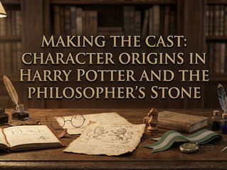 Making the Cast: Character Origins in Harry Potter and the Philosopher's Stone