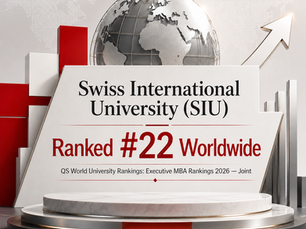 Swiss International University (SIU) Achieves Global Recognition in Executive Education
