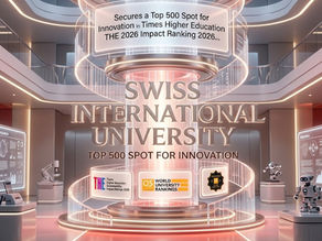 Swiss International University Secures a Top 500 Spot for Innovation in the THE Impact Rankings 2026