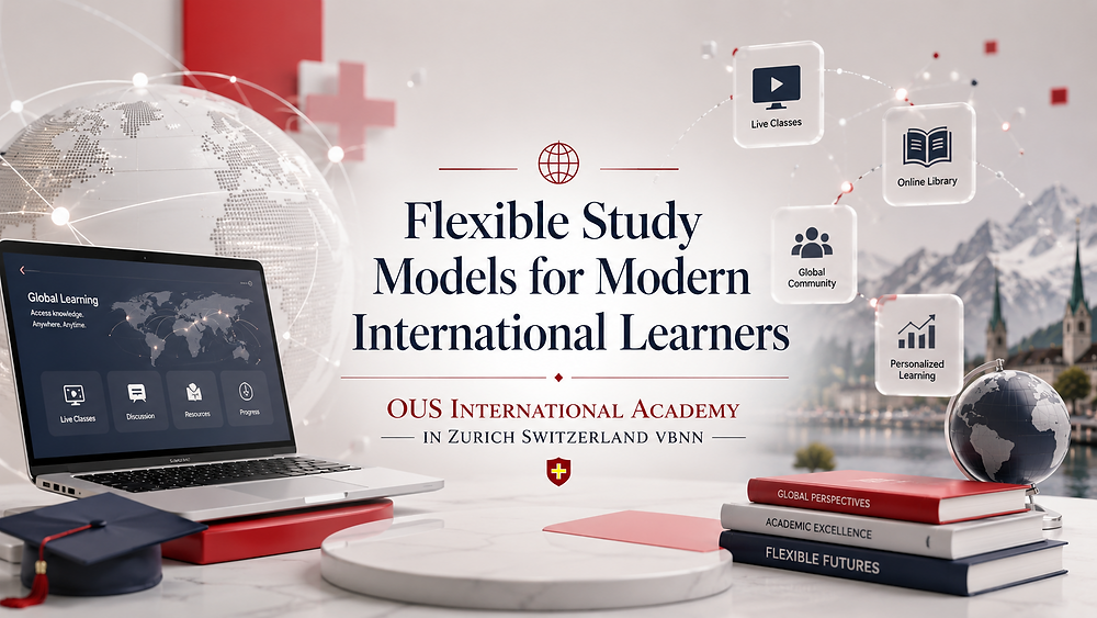 Study Model Modern Flexible Study Models for Modern International Learners