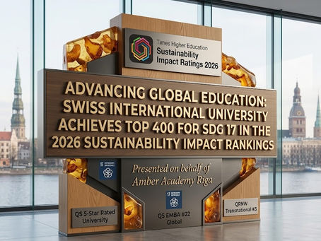 Advancing Global Education: Swiss International University Achieves Top 400 for SDG 17 in the 2026 Sustainability Impact Rankings