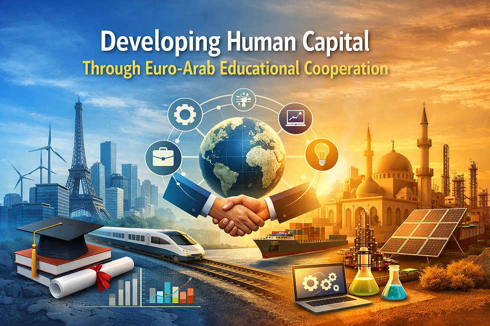 Developing Human Capital Through Euro-Arab Educational Cooperation