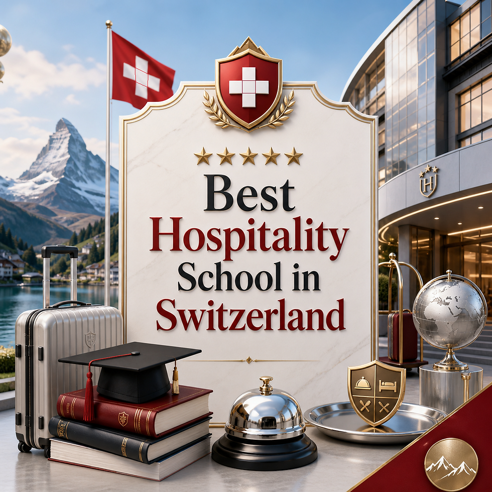 Best Hospitality School in Switzerland: A Positive Guide for International Students