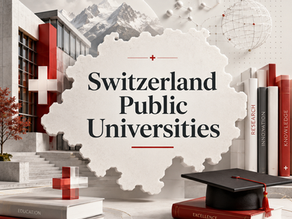 Switzerland Public Universities: A Strong and Diverse Higher Education System