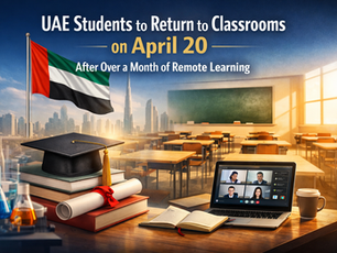 UAE Students to Return to Classrooms on April 20 After More Than a Month of Remote Learning