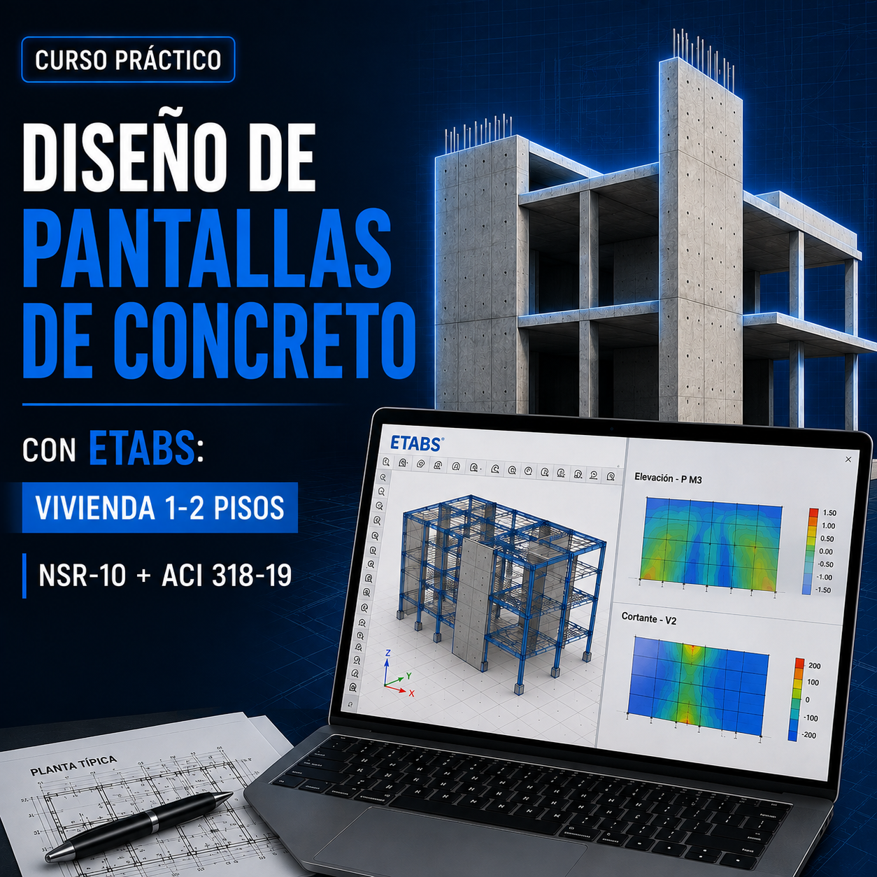 Pantallas de Concreto en ETABS: Viviendas NSR-10