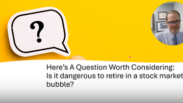 Is it dangerous to retire in a stock market bubble?