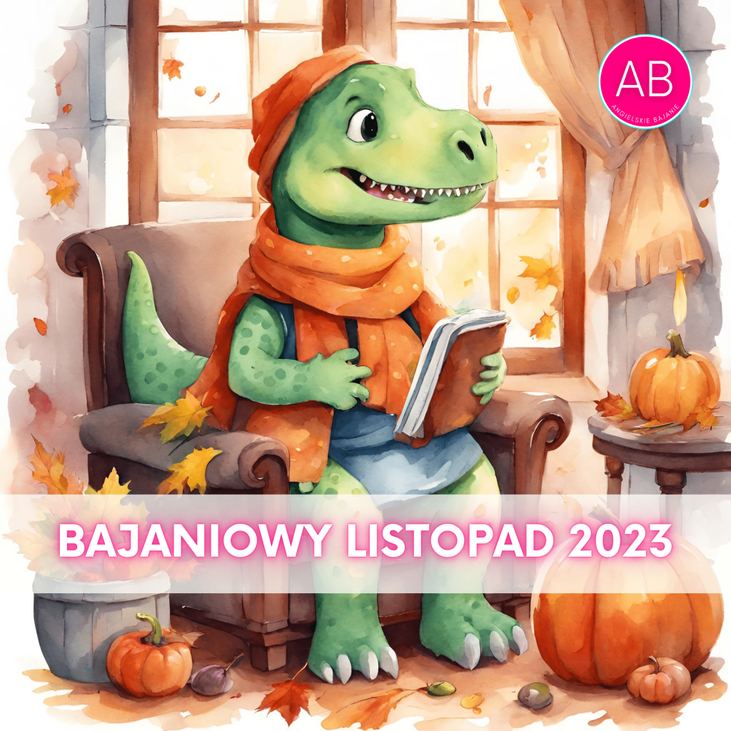 Bajaniowy kalendarz na listopad