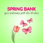 Wiosna - gry, zabawy, pdf do druku na angielski