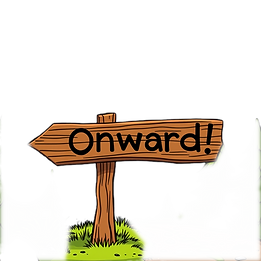 wooden road sign that says, _Onward!_ with no background.png