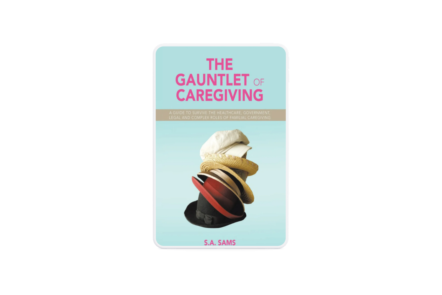 The Gauntlet of Caregiving (eBook)
