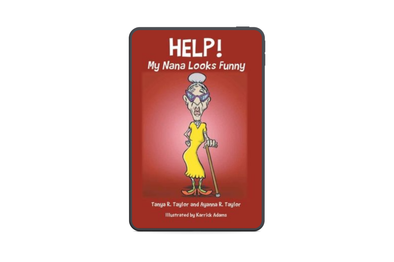 Help! My Nana Looks Funny