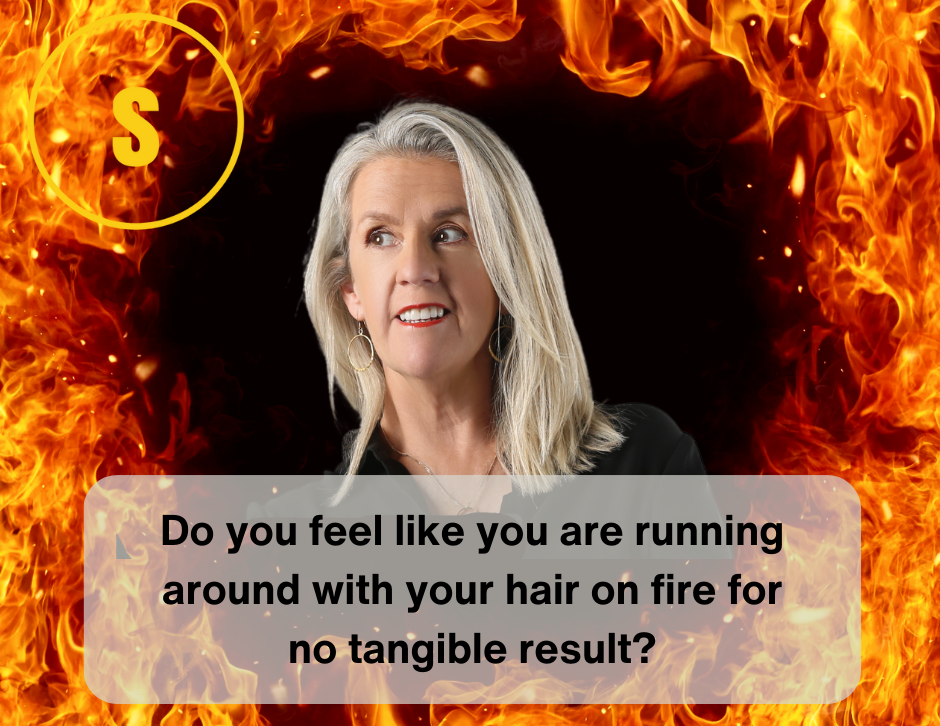 Do you feel like you are running around with your hair on fire for no tangible business development results?.