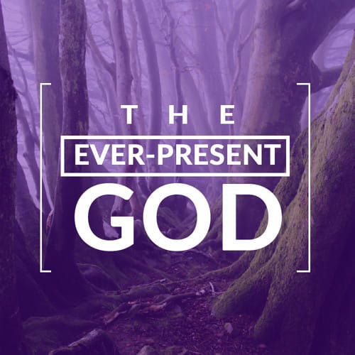 Breakfast With Christ - The Ever Present God