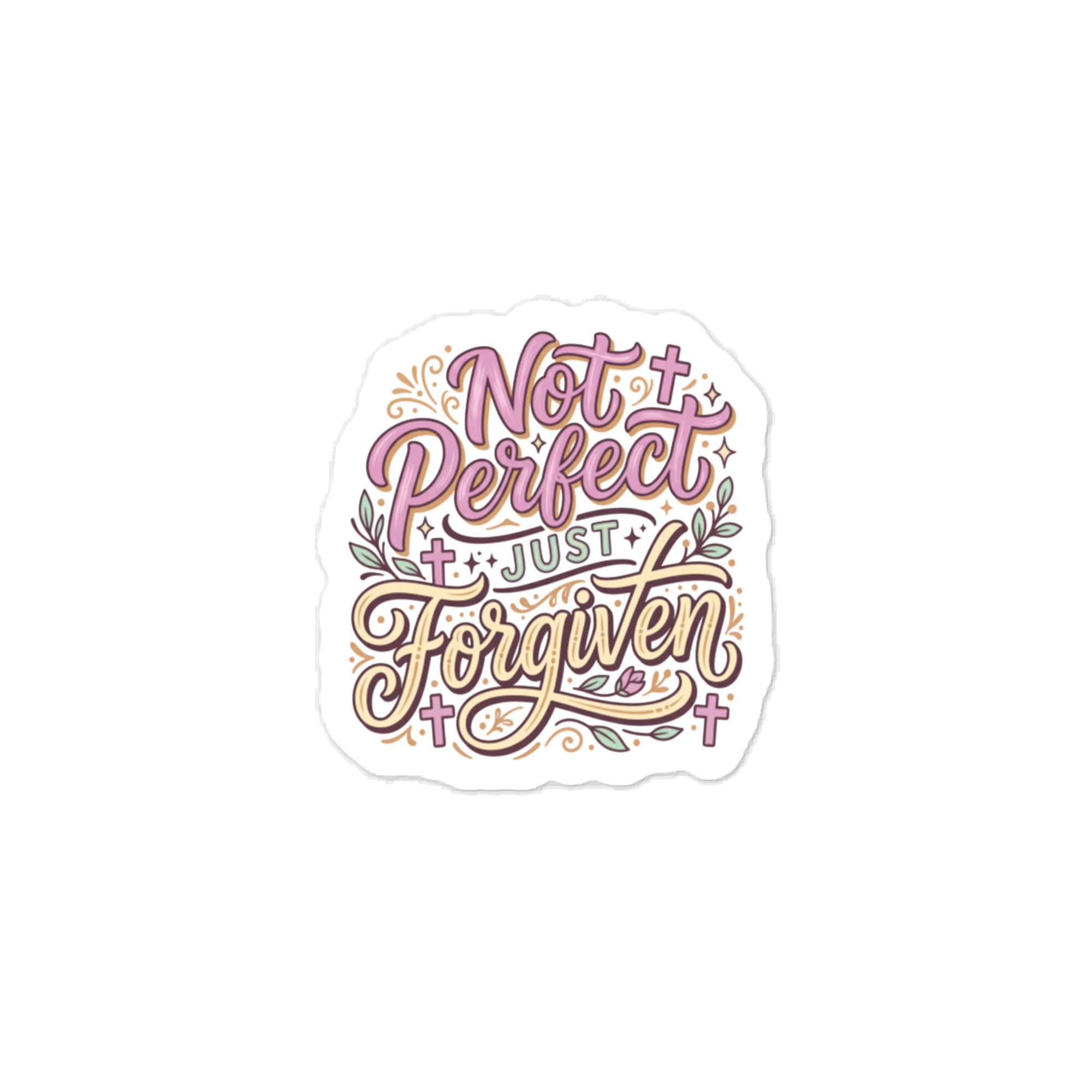Not Perfect Just Forgiven vinyl decals
