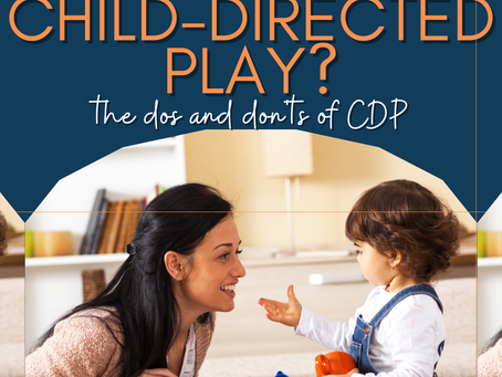 Child-Directed Play: Why is It Important?