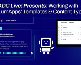 [REPLAY] ADC Live! Presents Working with LumApps’ Templates & Content Types