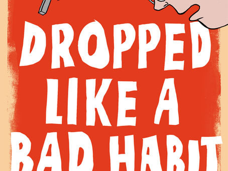 Dropped Like a Bad Habit by Melissa Westemeier