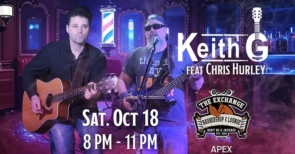 Keith G - feat. Chris Hurley - The Exchange Barbershop & Lounge (Apex)