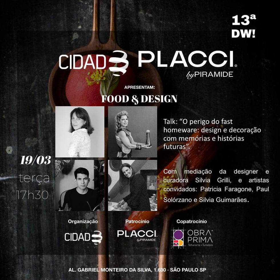 13º DesignWeek - Talk Food and Design Cidade e Placci